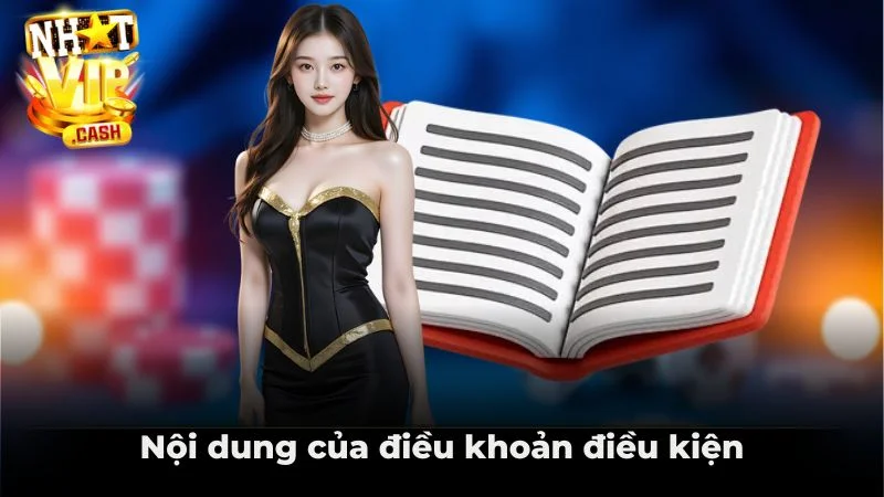 Nội dung những yếu tố của điều khoản điều kiện